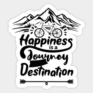 happiness is a journey destination. Sticker